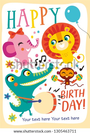 Happy birthday. Template with cute animals in childish style for designing own posters and invitation cards. Vector isolated illustration. 