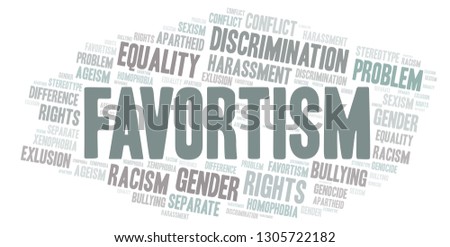 Favortism - type of discrimination - word cloud.