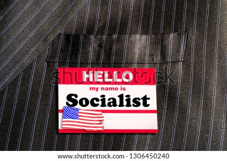Hello my name is Socialist name tag.