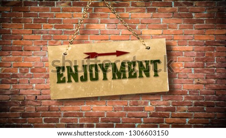 Wall Sign to Enjoyment