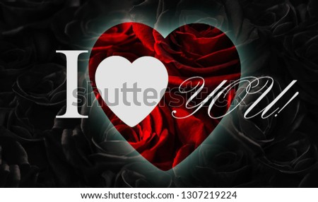 black roses with heart isolated on a black background. Greeting card with heart. I love you.