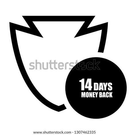 14 Days Money Back Shield.Designed for your web site design, logo, app, UI