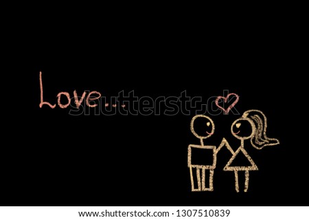 Chalk drawing on the board of young people in love. Valentine's day greeting card or just a romantic relationship card, banner, design for lovers on isolated black background.