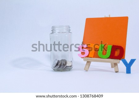 Colourful study word with white background.Study will use money. To success in your must study.