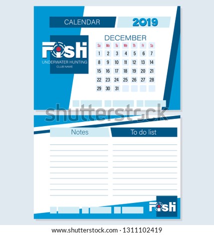 Calendar planner for December 2019. FISH. Underwater hunting. Set. Logo, month to make a list, notes. Planning life and business for the club of fans of underwater hunting, swimming, fishing.
