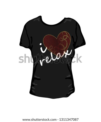 Slogan Relax graphic for print on shirt with heart. Vector illustration