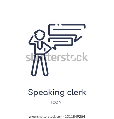 speaking clerk icon from people outline collection. Thin line speaking clerk icon isolated on white background.
