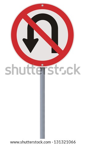 A No U-turn road sign
