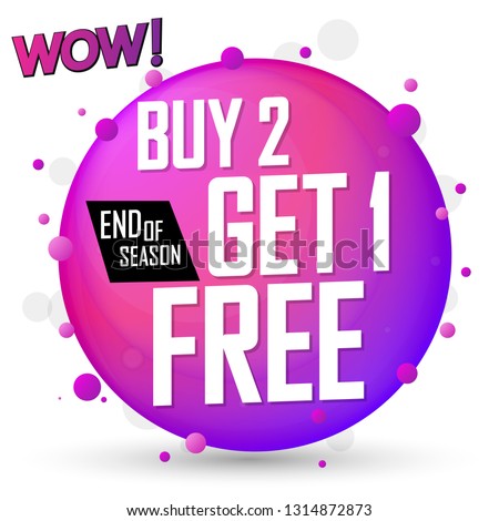 Buy 2 Get 1 Free, Sale banner design template, discount tag, app icon, end of season, vector illustration