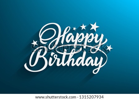 Happy Birthday handwritten text in style lettering. Blue background with beautiful calligraphic inscription. Ready Happy Birthday celebration card design for print.