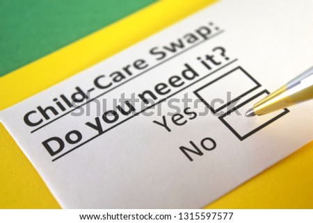 Child Care Swap: Do you need it? yes or no