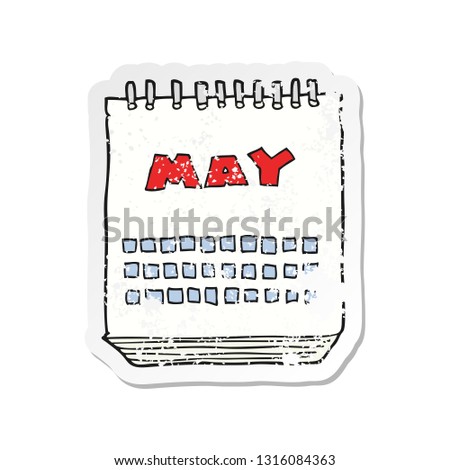 retro distressed sticker of a cartoon calendar showing month of may