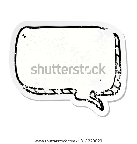 distressed sticker of a cartoon speech bubble
