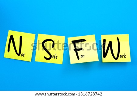 Internet slang, not safe for work or not suitable for workplace concept theme with yellow adhesive stickers spelling out the acronym NSFW attached to a blue background message board Royalty-Free Stock Photo #1316728742