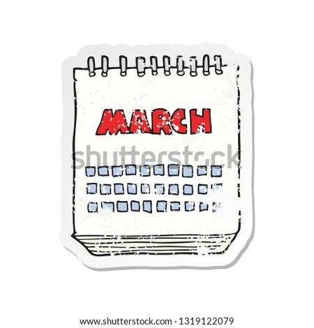 retro distressed sticker of a cartoon march calendar