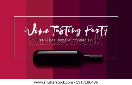 Design for wine events, parties, celebrations or presentations. Background wine colors with colored stripes. Elegant template with place for text. Idea with bottle of wine. Vector illustration