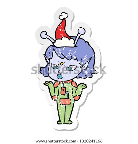 pretty hand drawn distressed sticker cartoon of a alien girl wearing santa hat