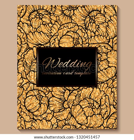 Antique royal luxury wedding invitation card, golden glitter background with frame and place for text, black lacy foliage made of roses or peonies .