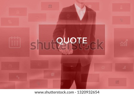 QUOTE - technology and business concept