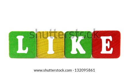 like - isolated text in wooden building blocks