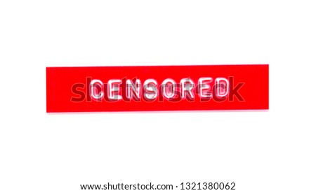 censored embossed word on plastic tape