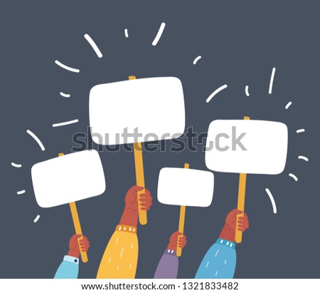 Vector cartoon illustration of Marcher's hands holding placard. Struggle for rights concept. Banners. Empty protest sign. Picket sign. Propaganda poster. Dark background. Royalty-Free Stock Photo #1321833482