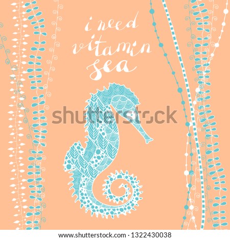 zen art style sea horse on pink background with handwritten lettering I need vitamin sea