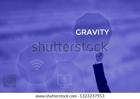 GRAVITY - technology and business concept 