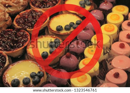 Prohibition sign with cakes. Diet concept