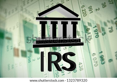 Building icon and text IRS, with the financial data visible in the background. 3D rendering.