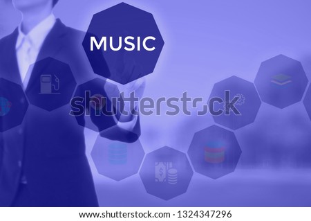 MUSIC - technology and business concept