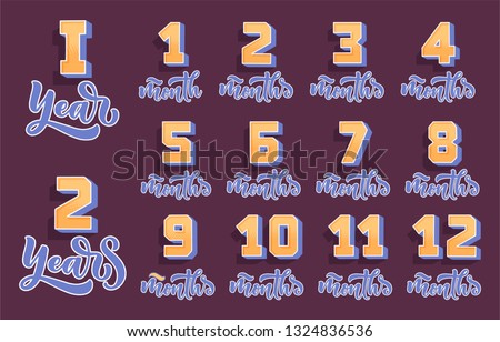 Lettering - months, years and 3D numbers for new born template. Happy birthday baby, family concept. Vector symbol illustration