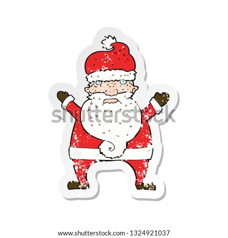 retro distressed sticker of a cartoon ugly santa claus