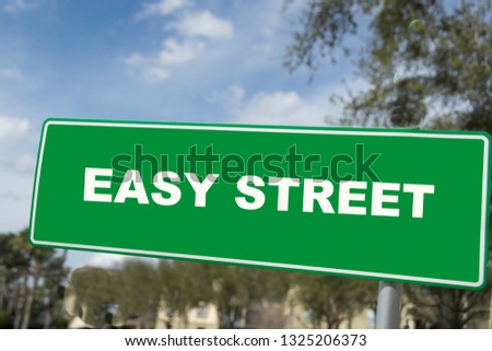 Road placard which creates a sense of accomplishment on easy street .