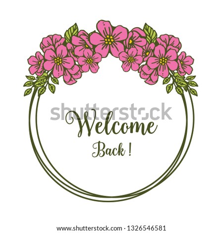 Vector illustration pattern pink floral frame for greeting card welcome hand drawn