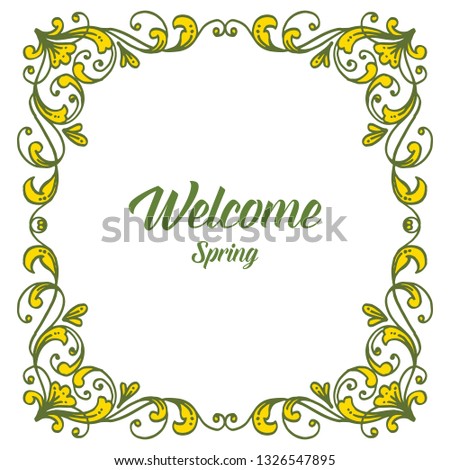 Vector illustration design floral frame with card welcome hand drawn