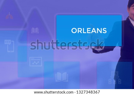 ORLEANS - technology and business concept