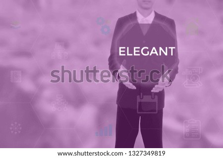 ELEGANT - technology and business concept