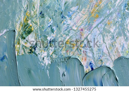 Abstract atristic oil background. Oils on canvas. Modern photography