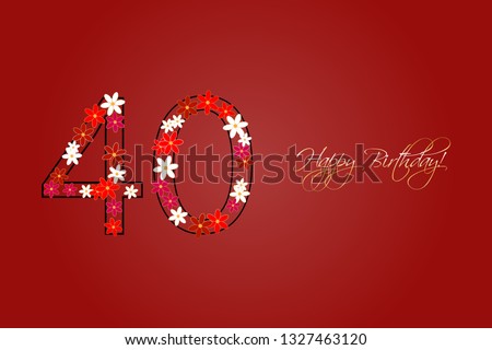 Vector illustration of Happy Birthday! 40th anniversary. Red flowers.