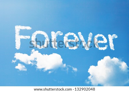 "forever" a cloud word on sky