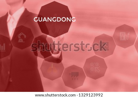 GUANGDONG - technology and business concept