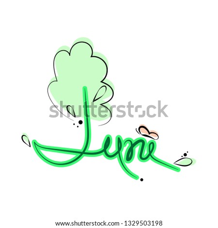 June, flat illustration on white background. Tree with leaves, butterfly. Text, vector template.