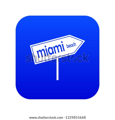 Miami arrow post sign icon digital blue for any design isolated on white vector illustration