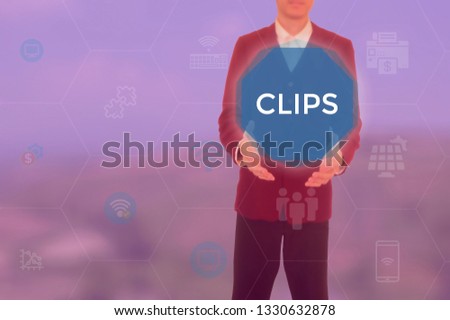 CLIPS - technology and business concept
