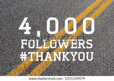 4000 followers sign - social media milestone thank you banner. Online community note. 4k likes.
