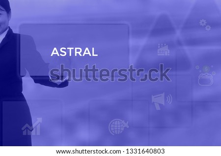 select ASTRAL - technology and business concept