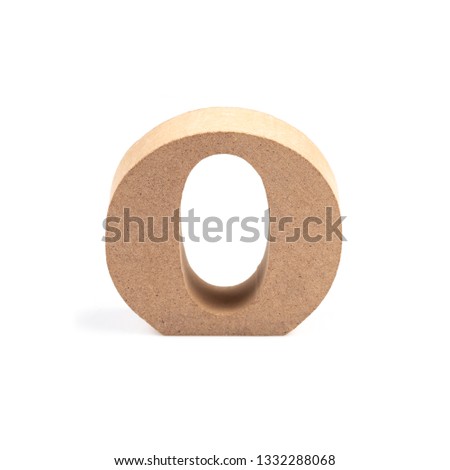 The wooden alphabet O in lower case font isolated on white background