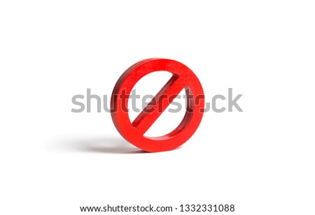 No sign or No symbol on an isolated background. Minimalism. The concept of prohibition and restriction. Censorship, control over the Internet and information. Restrictive laws