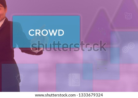 CROWD - technology and business concept
